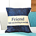 Comfy cushion for friend