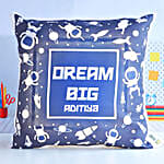 Dream Big Kids Day Cushion