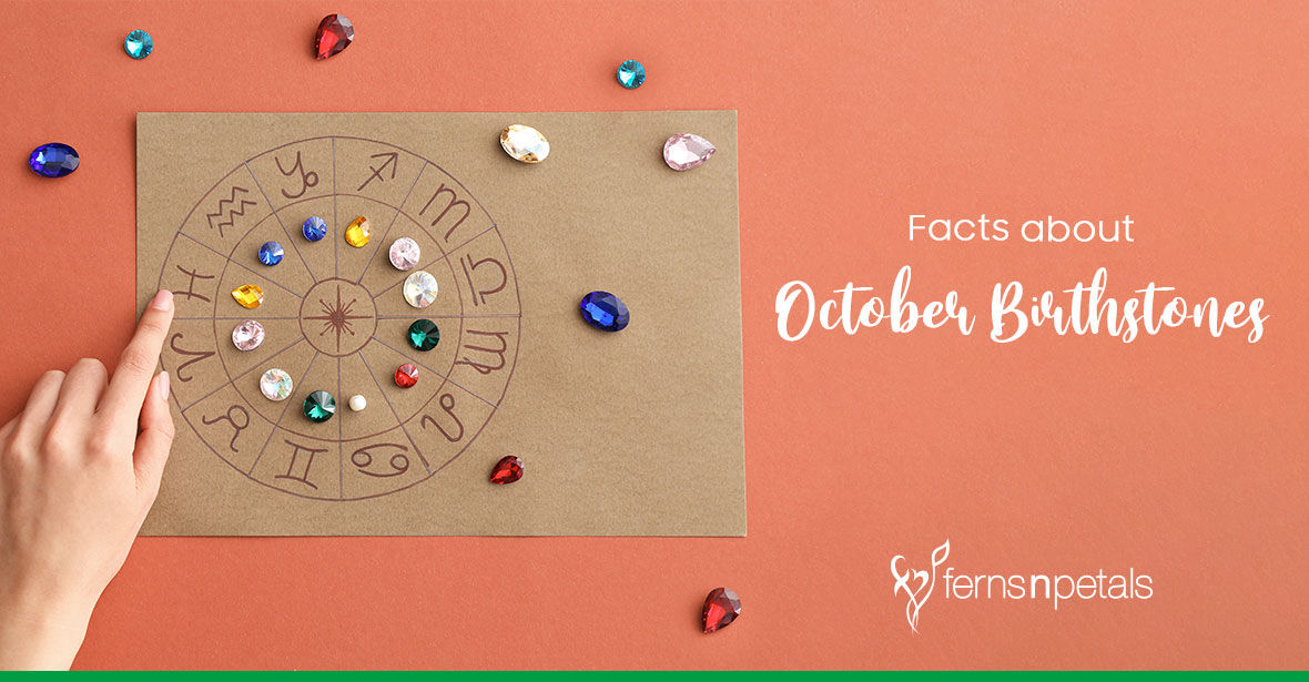 Everything you need to know about October Birthstones