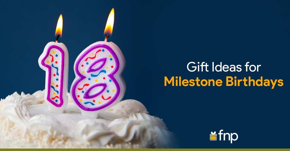 milestone birthdays