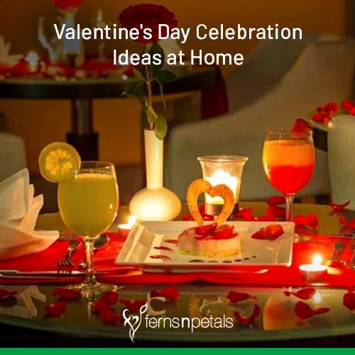 Celebration Ideas For Valentine's Day