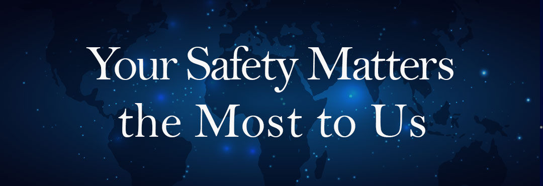 Your safety matter 