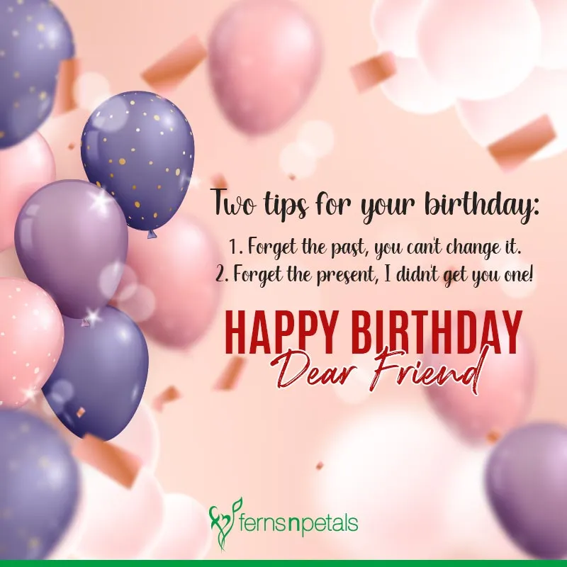 Best Happy Birthday Quotes, Wishes For Friend 2021 - Ferns N Petals