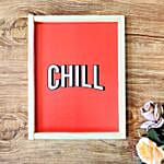 Chill Pinewood Wall Hanging Frame Combo