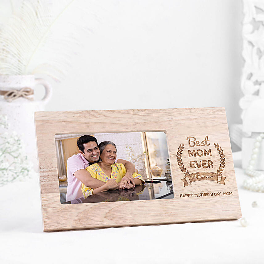 Best Mom Ever Photo Frame for Mothers Day