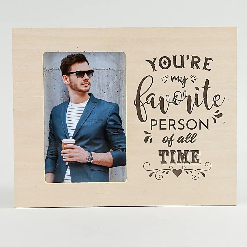 Personalised Photo Youre My Favourite Picture Frame