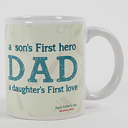 First Hero First Love Mug For Dad