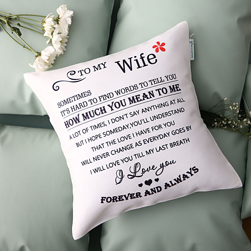 Quoted cushion for wife:Send Birthday Gifts to Faizabad