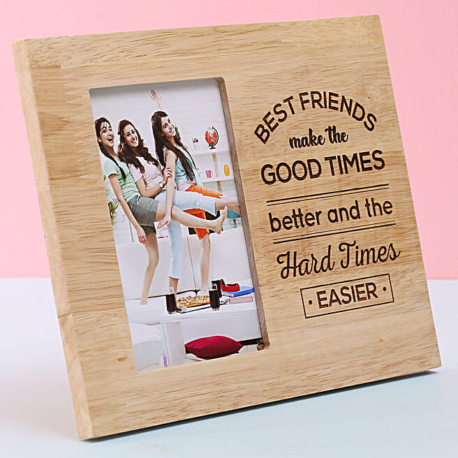 Buy/Send Personalised Wooden Photo Frame For Best Friend Online- FNP