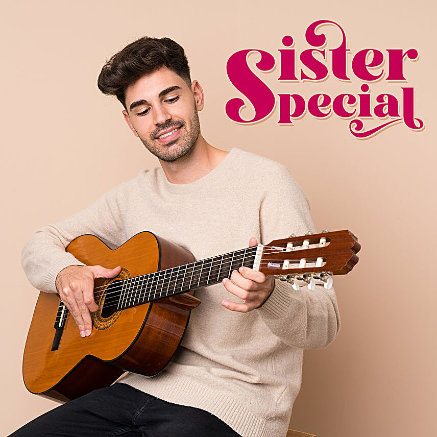Sister Special Songs by Guitarist:Gifts N Guitarist Service