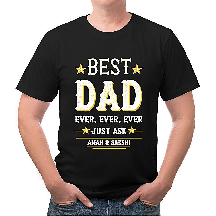 Personalised Best Dad Ever Black T-Shirt- Small