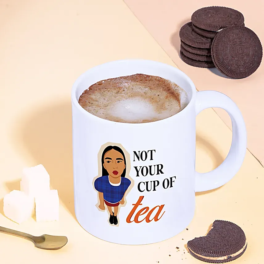 Not Your Cup of Tea Quirky Mug