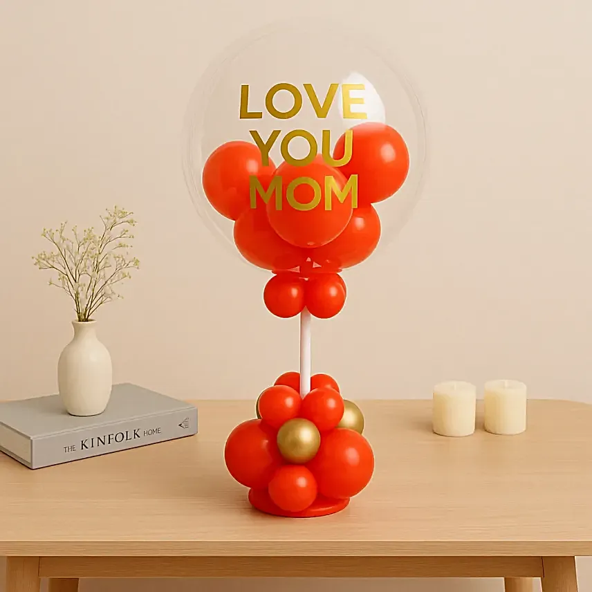 Radiant Love You Mom Balloon Stand Decor