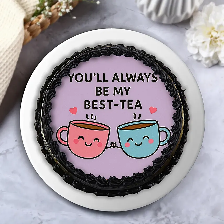 Youre My Best Tea Cake