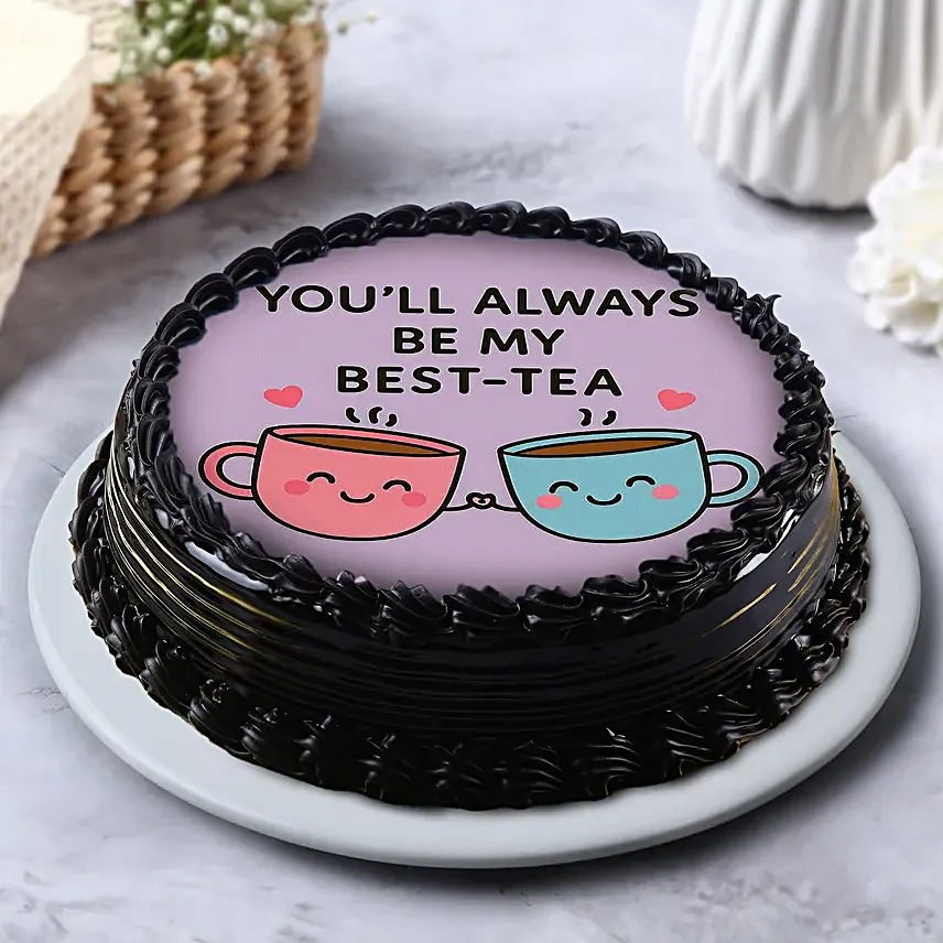 Youre My Best Tea Cake