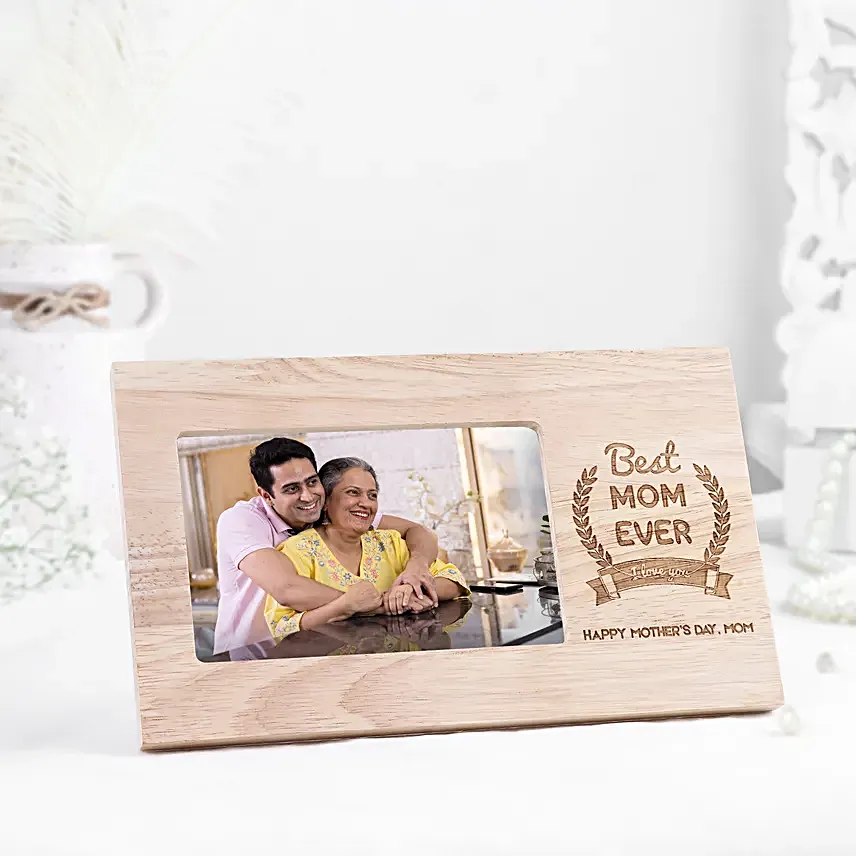 Best Mom Ever Photo Frame for Mothers Day