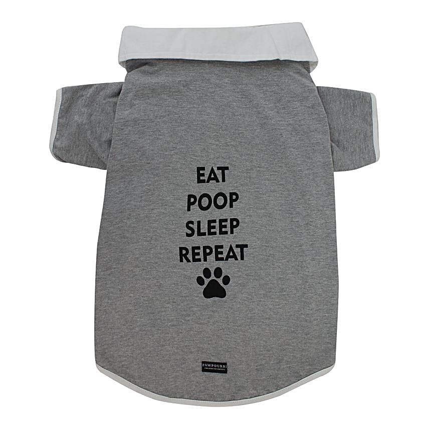 Eat Poop Sleep Repeat T Shirt For Dogs
