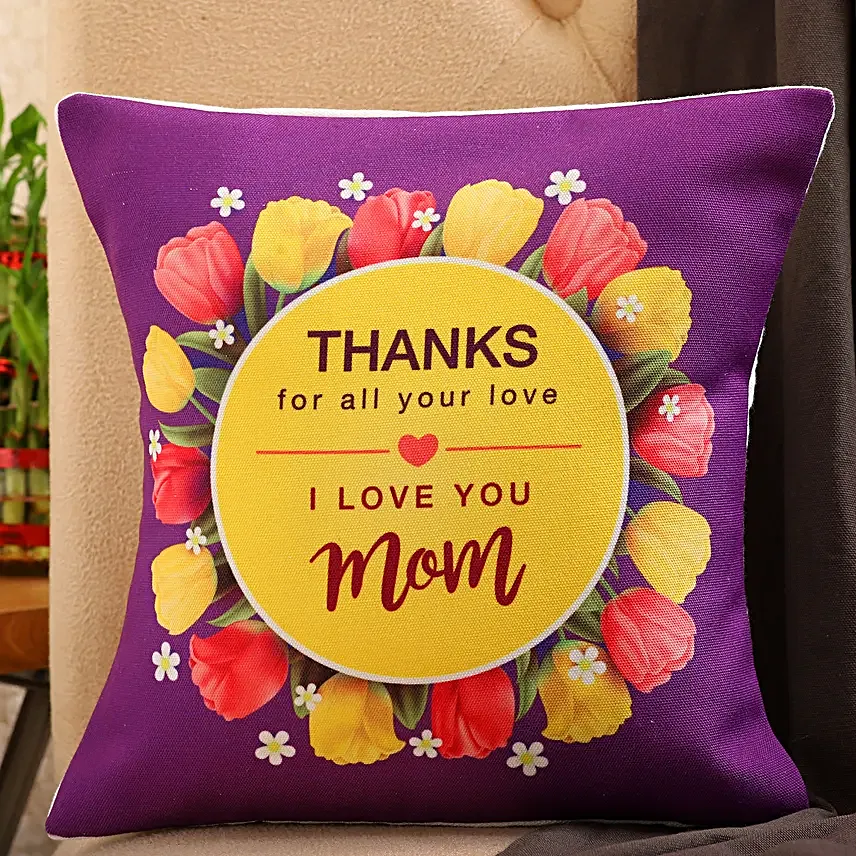 I Love You Mom Printed Cushion