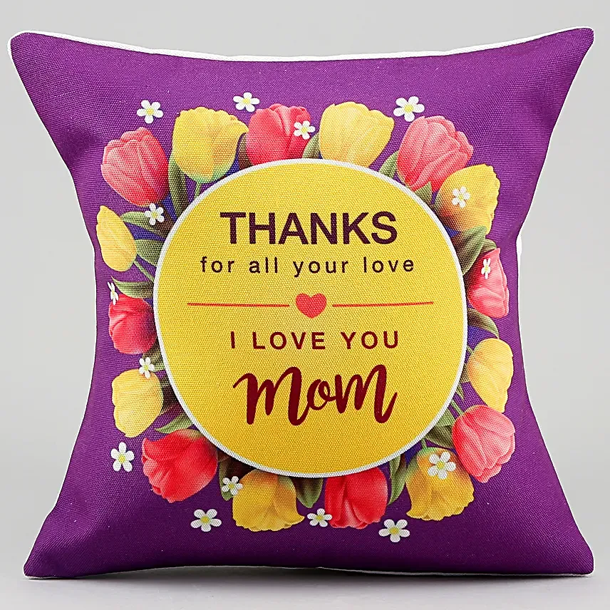 I Love You Mom Printed Cushion