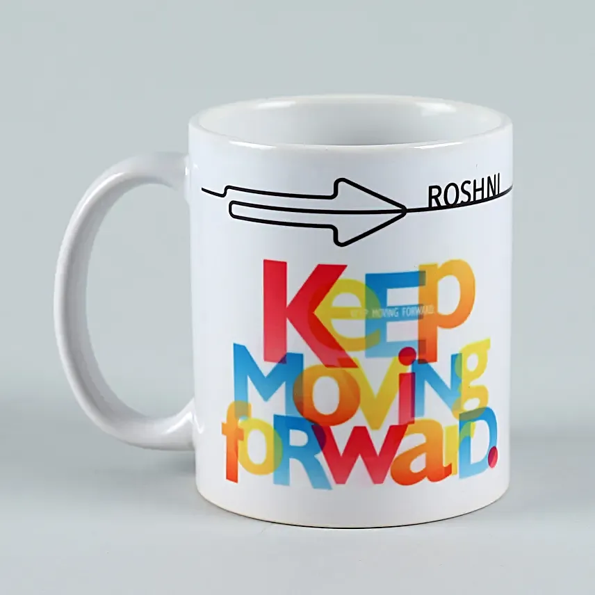 Personalised Keep Moving Forward Mugs