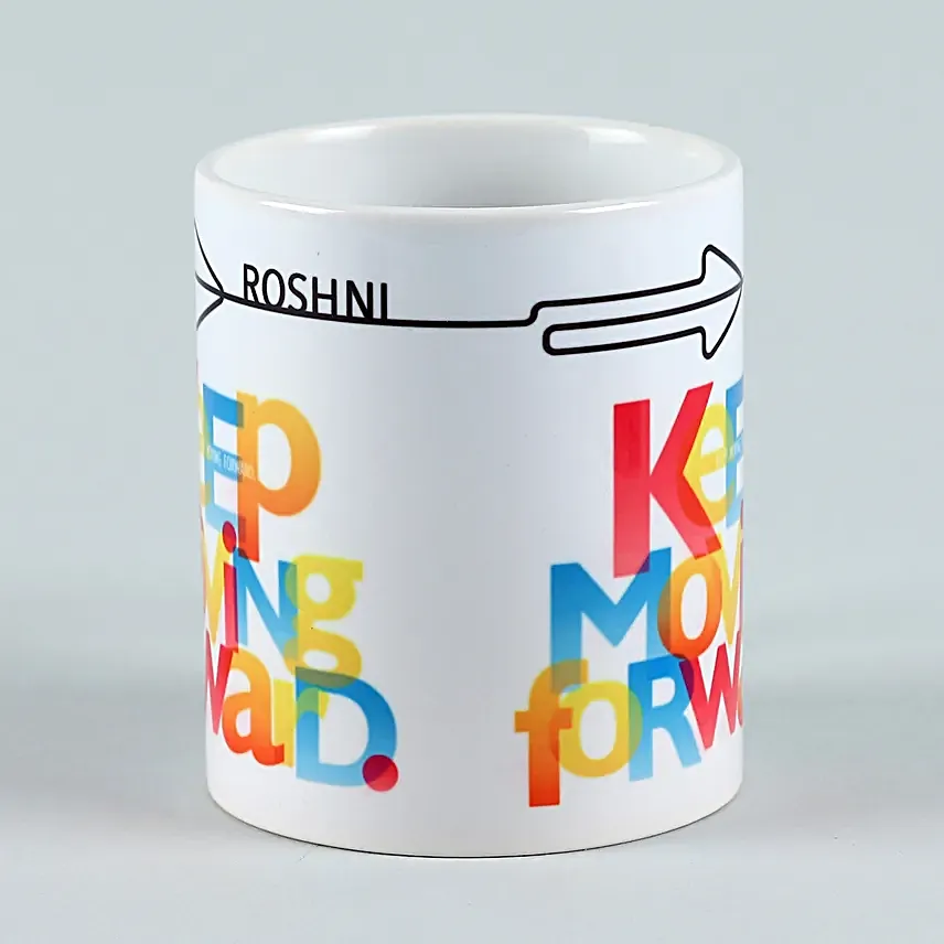 Personalised Keep Moving Forward Mugs