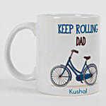 Keep Rolling Dad Personalised Mug