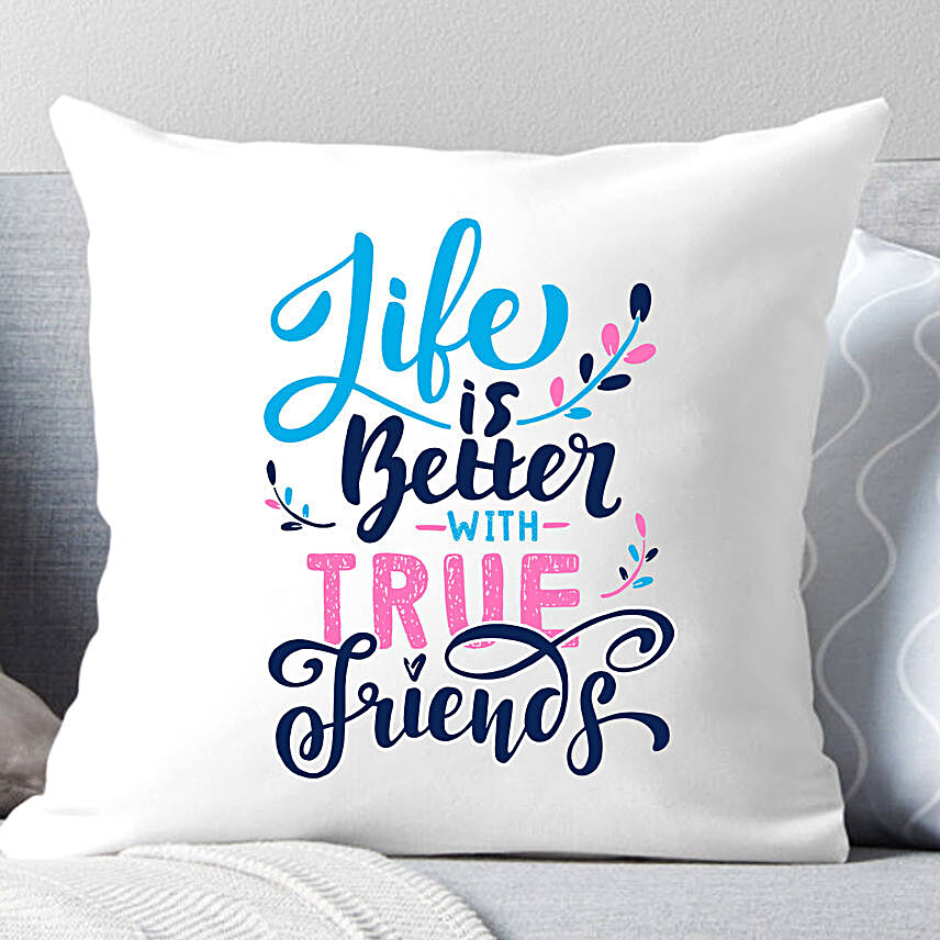 Life With Friends Cushion