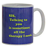Sister Therapy Mug