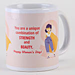 Strength & Beauty Women's Day Printed Mug