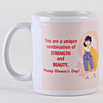 Strength & Beauty Women's Day Printed Mug