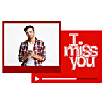 Miss You Personalised Video