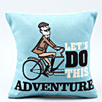 Let's Do The Adventure Printed Cushion