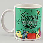 Teachers Inspire To Grow Mug