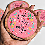 Good Vibes Handpainted Wooden Coasters