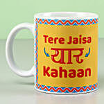 Tere Jaisa Yaar Kahaan Printed White Mug
