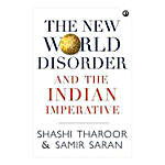 The New World Disorder And The Indian Imperative