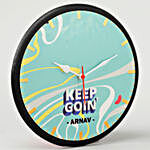 Keep Goin Personalised Wall Clock