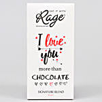 I Love You More Than Chocolate Signature Chocolate