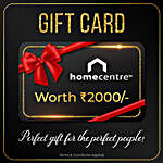 Home Centre Gift Card- 2000 Rs