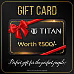 Titan Gift Card- 500 Rs