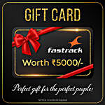 Fastrack Gift Card- 5000 Rs
