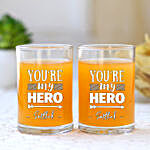 You Are My Hero Personalised Juice Glass- Set Of 2