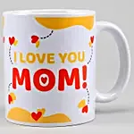 I love U Mom Heart Print Mug- Hand Delivery