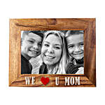 We Love You Mom Photo Frame