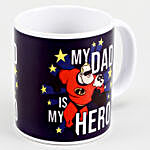 Disney My Dad Is My Hero Printed Mug