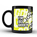 I Am So Goofy Coffee Mug