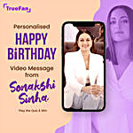 Birthday Surprise Personalised Message by Sonakshi Sinha