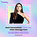 Thank You Personalised Video Message From Parineeti Chopra