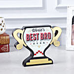 Best Brother  In World Gift Trophy
