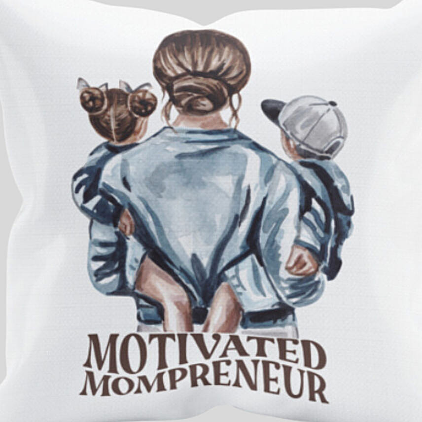 Motivated Mompreneur Cushion
